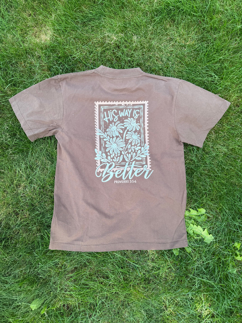 His Way Is Better Tee